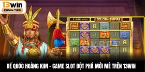 Đế Quốc Hoàng Kim
